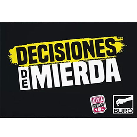 Decisiones de Mierda