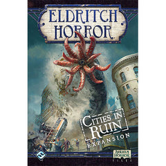 Eldritch Horror. Ciudades en Ruinas