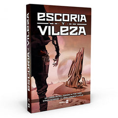 Escoria y Vileza