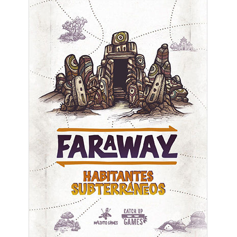Faraway. Habitantes Subterráneos