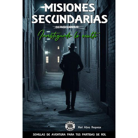 Misiones Secundarias. Investigando lo Oculto