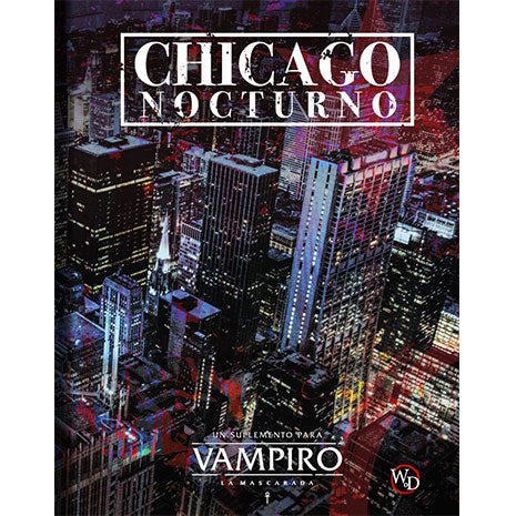 Vampiro La Mascarada 5ª Edición. Chicago Nocturno