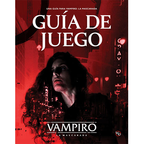 Vampiro La Mascarada 5ª Edición. Guía de Juego