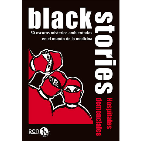 Black Stories. Hospitales Demenciales