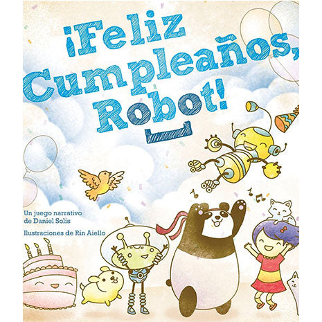 ¡Feliz Cumpleaños, Robot!