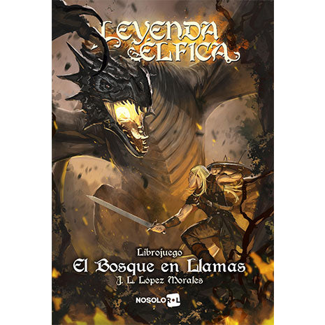 El Bosque en Llamas. Leyenda Élfica