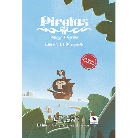 Piratas. La Búsqueda Libro-Juego