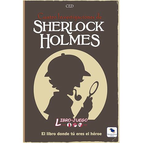 Cuatro Investigaciones de Sherlock Holmes. Libro-Juego
