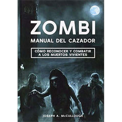 Zombi. Manual del Cazador
